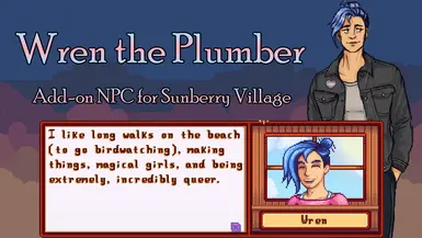 Wren the Plumber - Custom NPC for Sunberry Village