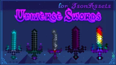 Universe Swords - for JsonAssets